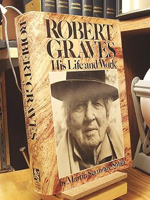 Bild des Verkufers fr Robert Graves, His Life and Work zum Verkauf von Henniker Book Farm and Gifts