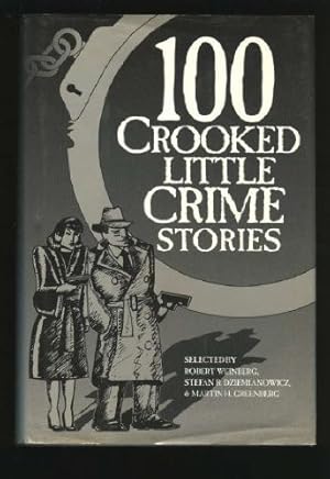 Seller image for 100 Crooked Little Crime Stories for sale by Reliant Bookstore