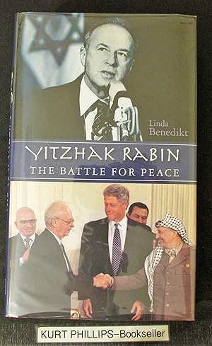 Seller image for Yitzhak Rabin: The Battle for Peace for sale by Kurtis A Phillips Bookseller