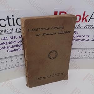 Seller image for Skeleton Outline of the History of England for sale by BookAddiction (ibooknet member)