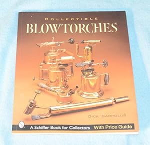 Collectible Blowtorches