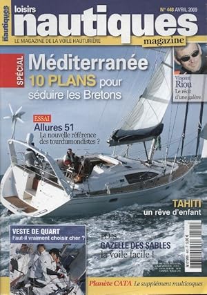 Loisirs nautiques n 448 : M diterran e, 10 plans pour s duire les Bretons - Collectif