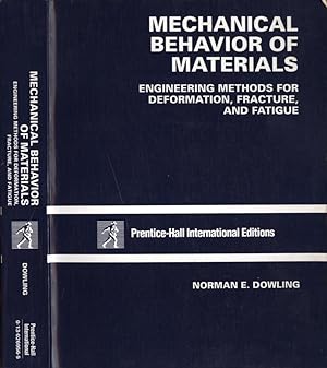 Seller image for Mechanical behavior of materials Engineering methods for deformation, fracture, and fatigue for sale by Biblioteca di Babele