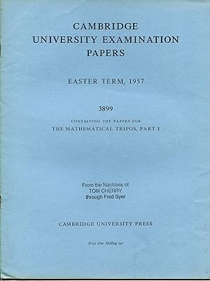 Immagine del venditore per Cambridge University Examination Papers N° 3899 - Easter term, 1957 containing the papers for Mathematical Tripos, part I venduto da Sylvain Paré