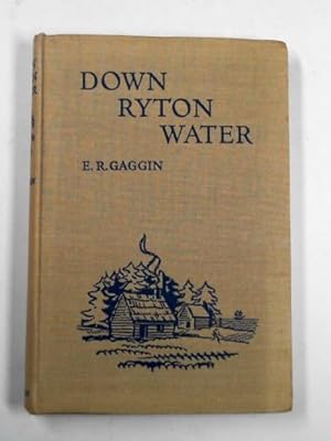 Immagine del venditore per Down Ryton Water venduto da Cotswold Internet Books