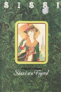 Seller image for Sissi au Tyrol - Marcel D'Isard for sale by Book Hmisphres