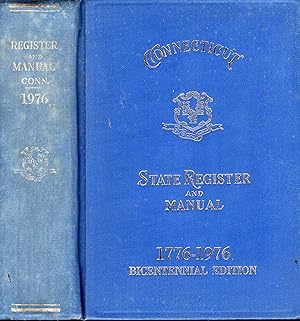 Seller image for Connecticut State Register and Manual 1776-1976 Bicentennial Edition for sale by Rainy Day Paperback