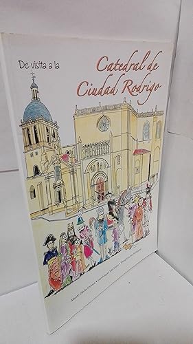 Imagen del vendedor de DE VISITA A LA CATEDRAL DE CIUDAD RODRIGO. La otra historia de la catedral solo para nios a la venta por LIBRERIA  SANZ
