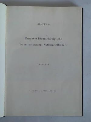 Hastra Hannover-Braunschweigische Stromversorgungs-Aktiengesellschaft 1929 - 1954