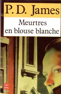 Bild des Verkufers fr Meurtres en blouse blanche - P. James zum Verkauf von Book Hmisphres