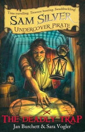 Seller image for Sam Silver undercover pirate Tome IV : The deadly trap - Jan Burchett for sale by Book Hmisphres