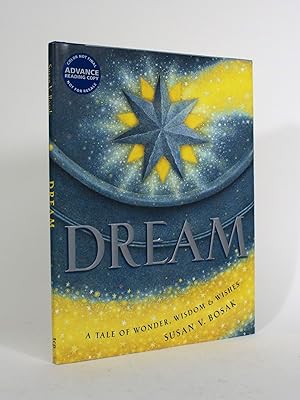 Immagine del venditore per Dream: A Tale of Wonder, Wisdom & Wishes venduto da Minotavros Books,    ABAC    ILAB