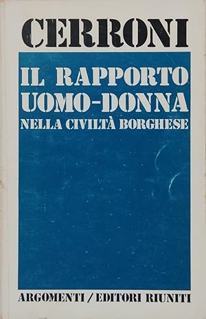 Immagine del venditore per Il rapporto uomo donna nella civilt borghese venduto da FABRISLIBRIS