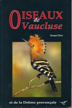 Bild des Verkufers fr Oiseaux de Vaucluse et de la Drme provenale zum Verkauf von LIBRAIRIE GIL-ARTGIL SARL