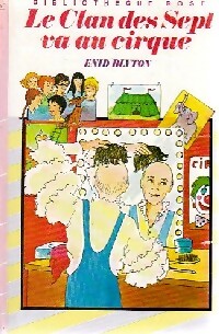 Image du vendeur pour Le clan des sept va au cirque - Enid Blyton mis en vente par Book Hmisphres