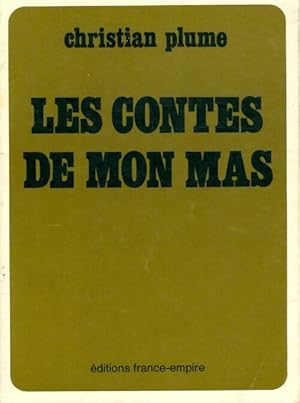 Seller image for Les contes de mon mas - Christian Plume for sale by Book Hmisphres
