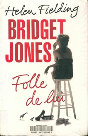 Bild des Verkufers fr Bridget Jones : Folle de lui - Helen Fielding zum Verkauf von Book Hmisphres