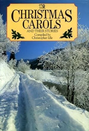 Imagen del vendedor de Christmas Carols and Their Stories a la venta por Redux Books