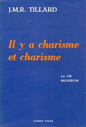 Imagen del vendedor de Il y a charisme et charisme - Jean-Marie R. Tillard a la venta por Book Hmisphres