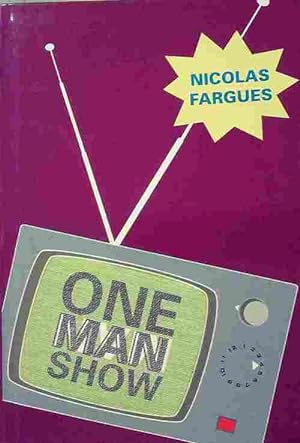 Image du vendeur pour One man show - Nicolas Fargues mis en vente par Book Hmisphres