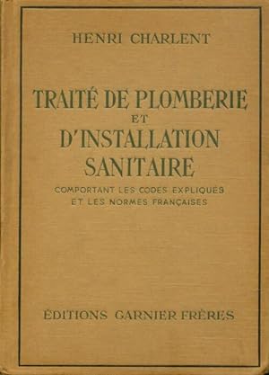 Traite de plomberie et d'installation sanitaire - Henri Charlent