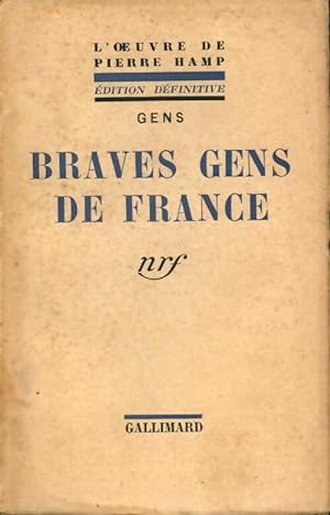 Image du vendeur pour Braves gens de France - Pierre Hamp mis en vente par Book Hmisphres