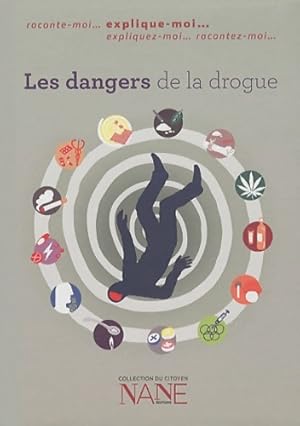 Bild des Verkufers fr Les dangers de la drogue - Fr?d?rique Neau-Dufour zum Verkauf von Book Hmisphres