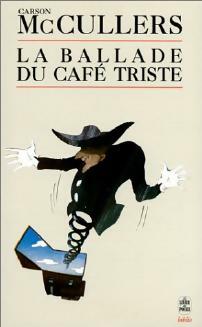 Image du vendeur pour La ballade du caf? triste - Carson McCullers mis en vente par Book Hmisphres