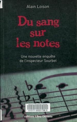 Seller image for Du sang sur les notes - Alain Loison for sale by Book Hmisphres