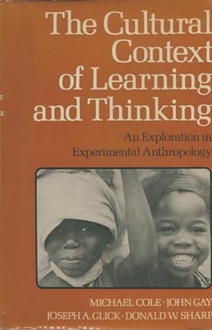 The cultural context of learning and thinking - Collectif