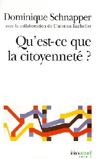 Image du vendeur pour Qu'est-ce que la citoyennet? ? - Dominique Schnapper mis en vente par Book Hmisphres