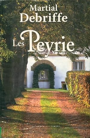 Les Peyrie - Martial Debriffe