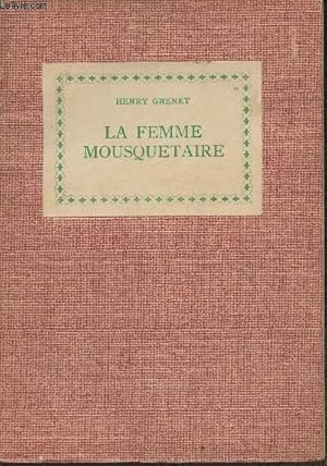 Image du vendeur pour La Femme mousquetaire mis en vente par Le-Livre