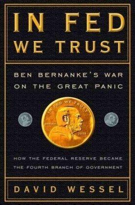 Immagine del venditore per In Fed We Trust: Ben Bernanke's War on the Great Panic venduto da WeBuyBooks