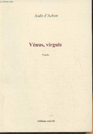 Image du vendeur pour Vnus, virgule- Posie mis en vente par Le-Livre