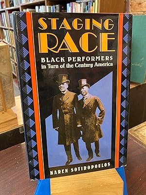 Staging Race: Black Performers in Turn of the Century America