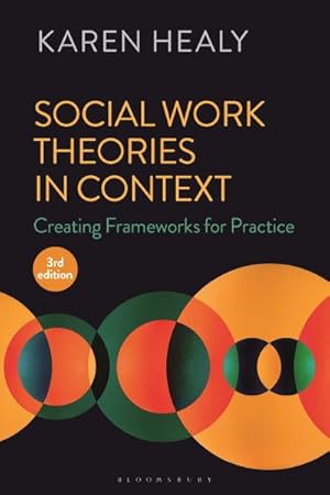 Seller image for Social Work Theories in Context : Creating Frameworks for Practice for sale by GreatBookPrices