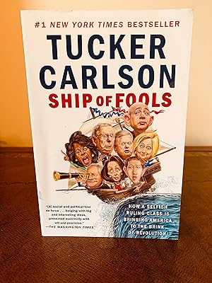 Seller image for Ship of Fools: How a Selfish Ruling Class is Bringing America to the Brink of Revolution [FIRST EDITION, FIRST PRINTING] for sale by Vero Beach Books