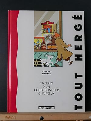 Tout Hergé : Itinéraire d'un collectionneur chanceux