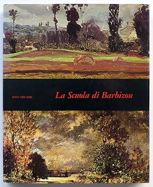 Seller image for La Scuola di Barbizon for sale by Il Tuffatore