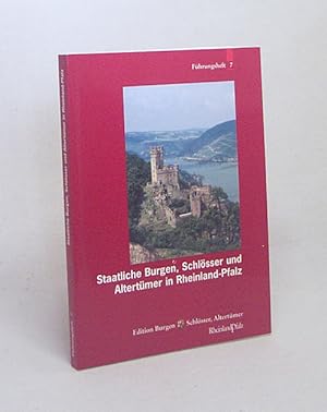 Seller image for Staatliche Burgen, Schlsser und Altertmer in Rheinland-Pfalz / Magnus Backes Text ; Heinz Straeter Bilder for sale by Versandantiquariat Buchegger