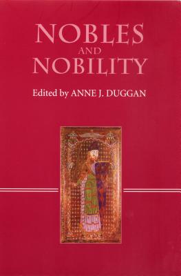 Immagine del venditore per Nobles and Nobility in Medieval Europe: Concepts, Origins, Transformations (Paperback or Softback) venduto da BargainBookStores