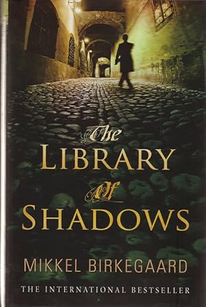 The Library of Shadows. Translated from the Danish by Tiina Nunnally. [Mit SIGNATUR des Autors au...