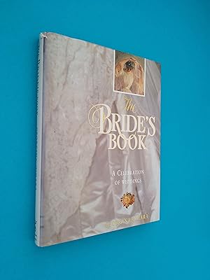 The Bride's Book: A Celebration of Weddings