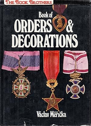 Seller image for The Book of Orders and Decorations for sale by THE BOOK BROTHERS