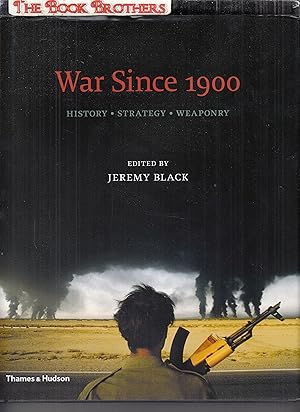 Immagine del venditore per War Since 1900:History/Strategy/Weaponry venduto da THE BOOK BROTHERS