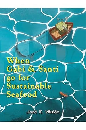 Image du vendeur pour When Gabi and Santi go for Sustainable Seafood (Paperback) mis en vente par AussieBookSeller