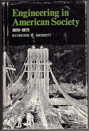 Seller image for Engineering in American Society 1850-1875 for sale by Recycled Books & Music