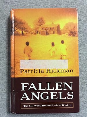 Seller image for Fallen Angels: The Millwood Hollow Series, Book 1, Large Print Edition for sale by Book Nook