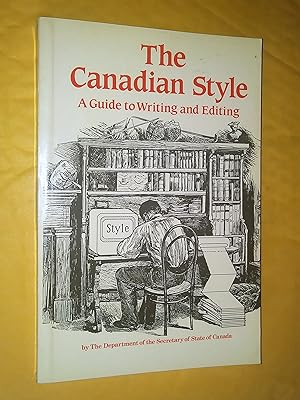 Seller image for The Canadian Style - A Guide to Writing and Editing for sale by Claudine Bouvier